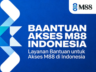 Bantuan Akses M88 Indonesia